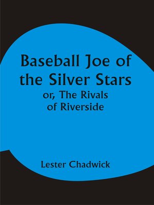 cover image of Baseball Joe of the Silver Stars